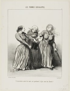 Vzpoura proti manželům je prohlášena za první a nejsvětější povinnost v životě!, deska 1 z Les Femmes Socialistes od Honoré Victorin Daumier