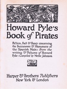 Titulní strana z knihy Howard Pyles Book of Pirates vydané nakladatelstvím Harper & Bros, 1921. od Howard Pyle
