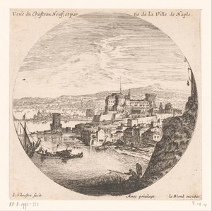 Pohled na Castel Nuovo Veue du Chasteau neuf et partie de la Ville de Neapol (název na objektu) Různé pohledy na námořní přístavy (název série) Různé veues de Ports de mer (název série)