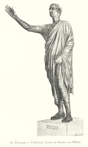 Etruské umění, řečník, bronzová socha v Uffizi (rytina) od Italian School