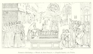 Domenico Ghirlandaio, Miracle de Saint Francois, Chapelle Sassetti, a la Trinita (rytina) od Italian School