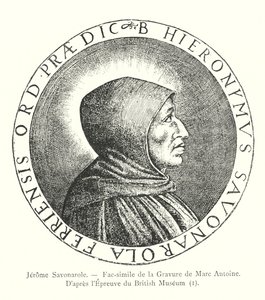 Jerome Savonarole, Faksimile rytiny Marca Antoina, Po důkazu Britského muzea, I (rytina) od Italian School