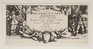 The Great Miseries of War: No. 1 - Frontispiece od Jacques Callot