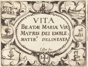Titulní strana pro „Život Panny Marie v emblémech“ od Jacques Callot