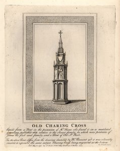 Old Charing Cross, jeden z 12 středověkých Eleanor Crossů, postavený v 90. letech 13. století až do jeho odstranění v roce 1647
