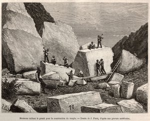 Mormon vyřezává žulu pro stavbu chrámu. Rytina podle kresby J. Ferata, pro ilustraci příběhu La conquete blanche, od Williama Hepwortha Dixona, v roce 1875, publikovaná v „”Le tour du monde”””” 1876, editoval Edouard Charton, vydání Hachette, Paříž od Jules (after) Ferat
