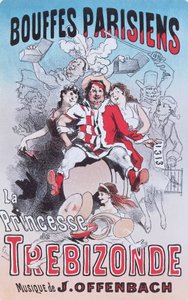Plakát k opeře Bouffe Princezna z Trebizonde od Jacquese Offenbacha od Jules Cheret