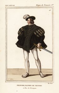 František III., vévoda bretaňský 1518-1536. Francois, vídeňský delfín a vévoda z Bretaně. Ručně kolorovaná litografie J.B. Gautier po portrétu v portfoliu Rogera de Gaignièrese VIII 14 z Le Bibliophile Jacob aka Paul Lacroix