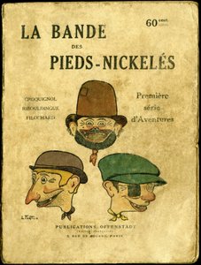 Ilustrace na obálce „“ la bande des pieds nickeles, premiéra série d’aventure “, kresba Louis Forton (1879-1934), publikace Offenstadt od Louis Forton