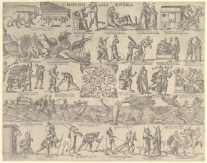 Svět se obrátil vzhůru nohama Svět se obrátil vzhůru nohama, 1552-79. od Nicolo Nelli
