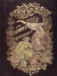 Mytologické ženy - Couv. de „Muses et Fées“, kresba G. Staal, Mery a Cte ​​Foelix od Pierre Gustave Eugene Staal