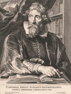 Clarissimus Erycius Puteanus Historiographus, královský profesor poradce atd.