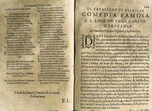 ESPINEL, Vicente (1550-1624). Španělský hudebník a klasický básník; VEGA CARPIO, Felix Lope de (1562-1635). "El cavallero de Yllescas", komedie zařazená do "Parte catorze de las comedias de Lope de Vega", sbírky vydané v Madridu vdovou po Fernanovi. od Spanish School