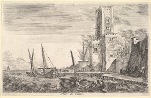 Věž Calais Tour de Calais, věž vpravo, dvě lodě v moři vlevo a uprostřed..., 1647. od Stefano della Bella