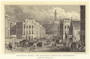 Waterloo Place, Národní a Nelsonovy pomníky, Calton Hill atd. (rytina) od Thomas Hosmer (after) Shepherd