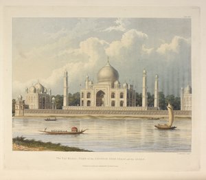 Tádž Mahal, hrobka císaře Shah Jehana, ilustrace z „Malebné cesty podél řek Ganga a Jumna v Indii“ od Thomas Sutherland