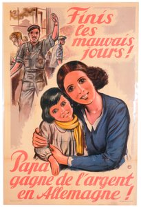 Konec špatným dnům! Táta vydělává peníze v Německu!, Francouzský plakát, 1943