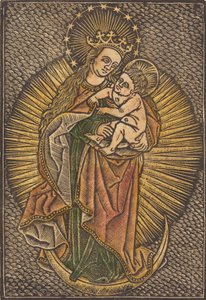 Madona s dítětem ve slávě, čtvrtá čtvrtina 15. století. od Unbekannt