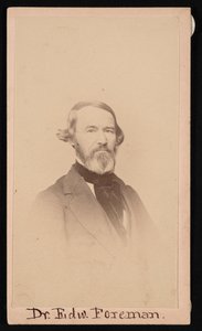 Portrét Dr. Edwarda R. Foremana 1808-1885, před rokem 1876. od Unbekannt