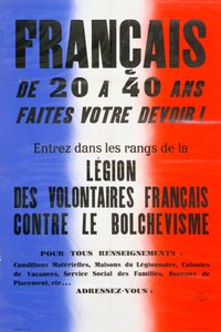 Náborový plakát pro Legii francouzských dobrovolníků, 1941-1944