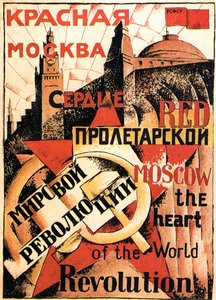 Červená Moskva Srdce světové revoluce, plakát, 1921