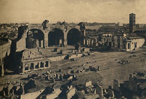 Roma - Forum Romanum - Bazilika Maxentius a kostel S. Francesca Romana, 1910 od Unbekannt