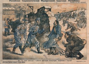 To čeká rolníky a dělníky kvůli aktivitám dezertérů, sebehledačů a zbabělců, 1918-1919 od Unbekannt