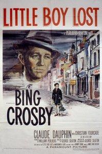 Plakát k filmu "Little Boy Lost" od George Seatona s Bingem Crosbym a Claudem Dauphinem 1953 od Unbekannt