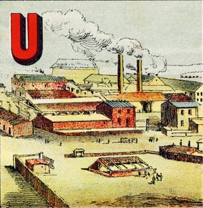 U: Továrna. Továrna je obrovská továrna, kde se nachází velké množství strojů; jako v gigantické továrně Le Creusot - Rytina extrahovaná z Geographical Alphabet. Guerin-Muller et Cie, nakladatelství, Paříž od Unbekannt