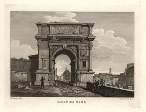 Pohled na Titův oblouk, Arco di Tito, Řím od Unbekannt