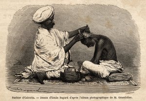 Holič pracující v ulicích Kalkaty. Rytina k ilustraci plavby v poledních provinciích Indie, od Alfreda Grandidiera, v letech 1862-1864, publikovaná v „” le tour du monde””, editoval D