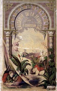 Frontispice knihy „Alžírsko skrze mládí““ od P. Christiana od Unknown artist