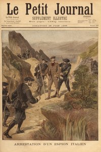 Zatčení italského špióna, kapitána Vittoria Ravelliho, 23. praporem alpských lovců severně od departementu Přímořské Alpy. Rytina v "" Le petit journal "" 28/06/1896. Selva sbírka. od Unknown artist