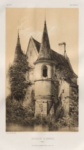 Malebná architektura aneb památky 15. století. A XVI. Století: Francouzské zámky XV a XVI Století: Pl. 98, Manoir d