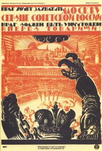 Nepřítel chce obsadit Moskvu... Plakát, 1919