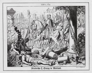 Císař Svaté říše římské Fridrich I. vjíždí do Milána od Wilhelm Camphausen