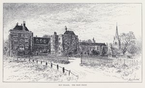 Ely Palace, hlavní fronta (rytina) od William Alexander Ansted