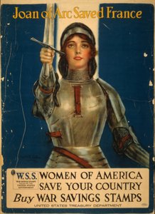 Johanka z Arku zachránila Francii, ženy Ameriky zachraňte vaši zemi, kupte válečné spořicí známky
