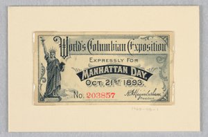 Vstupenka na světovou kolumbijskou výstavu, výslovně na Manhattan Day, 21. října 1893 od World
