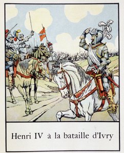 Henri IV (1553 - 1610) v bitvě u Ivry v roce 1590 - v „“ Petite histoire de France““ od Jacquese Bainvilla, ed. Hříva od pseudonym for Onfray de Breville Jacques Job