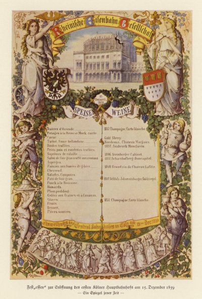 Jídelní lístek pro banket na oslavu otevření prvního nádraží v Kolíně nad Rýnem od (after) German School