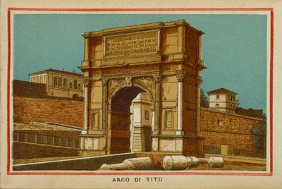 Řím: Titův oblouk (barevná litografie) od (after) Italian School