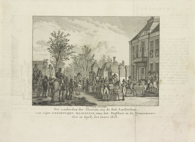 Předávání klíčů od města Louisi Napoleonovi, 1808 Předání klíčů města Amsterdamu Jeho královskému Veličenstvu před Regthuis v Diemermeer; 20. dubna roku 1808 (název na předmětu) od Abraham Vinkeles
