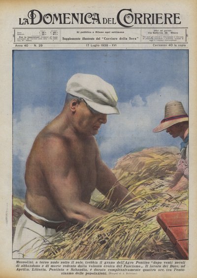 Mussolini, nahý pod sluncem, po dvaceti stoletích mlátí pšenici v Pontských bažinách? od Achille Beltrame