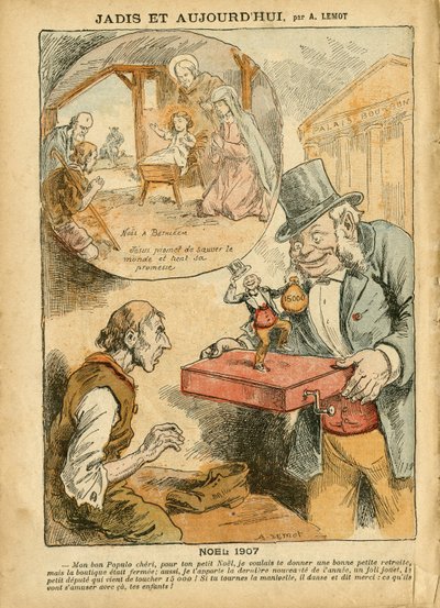 Ilustrace Achille Lemot (1846-1909) v Le Pelerin, 22. 12. 07 - Dříve a dnes - Důchody pracujících v důchodu, antiparlamentarismus, náboženská víra, Noel, poslanecká sněmovna, patnáct tisíc, parlamentní náhrady, katolická katol. od Achille Lemot