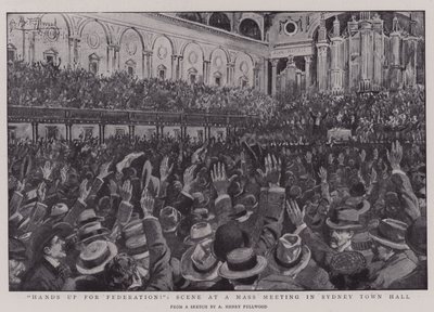 Ruce vzhůru pro federaci!, Scéna na masovém setkání v radnici Sydney od Albert Henry Fullwood