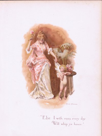 Já s růžemi každý den, budu tě proto bičovat., z Some Old Love Songs vydané nakladatelstvím Hildesheimer & Faulkner, 1892 od Alice Havers
