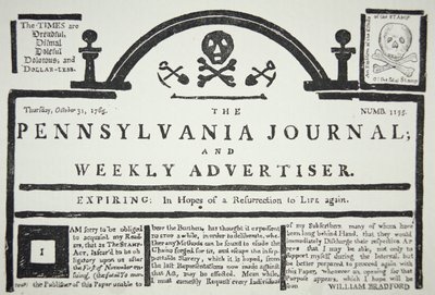 Americká odpověď na Brity vnucený Stamp Act, pub. v The Pennsylvania Journal and Weekly Advertiser dne 31. října 1765 (novinový papír) od American School