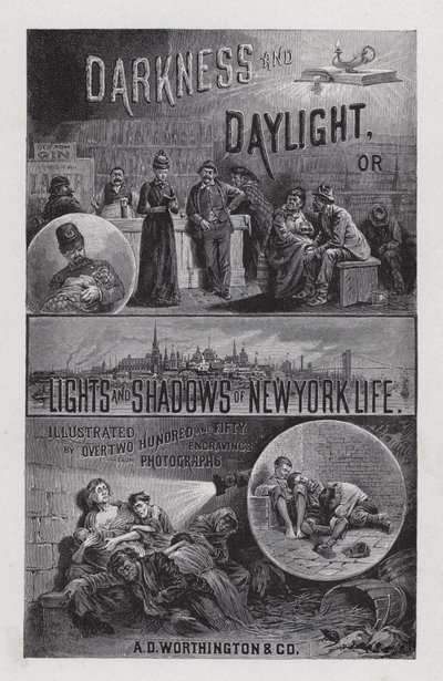 Frontispis pro temnotu a denní světlo aneb Světla a stíny života v New Yorku od paní Helen Campbell (litho) od American School