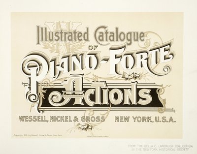 Ilustrovaný katalog Piano-Forte Actions, Wessell, Nickel & Gross Co. - obálka, 1893 od American School